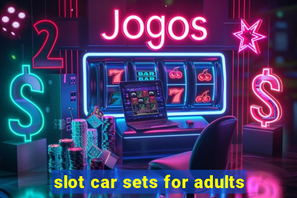 slot car sets for adults