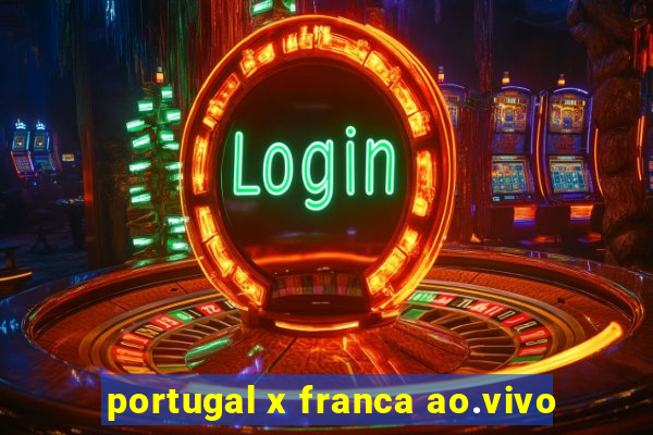 portugal x franca ao.vivo