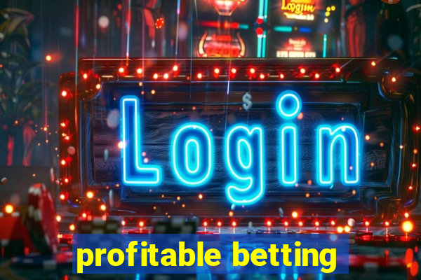 profitable betting