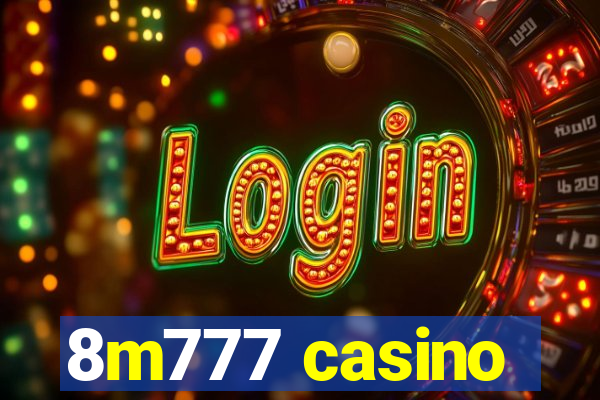 8m777 casino