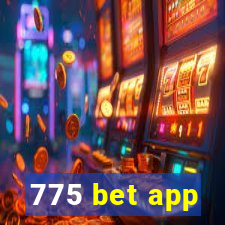 775 bet app