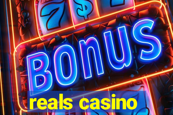 reals casino