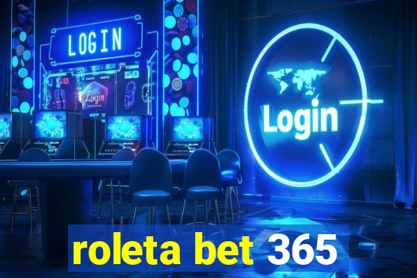 roleta bet 365