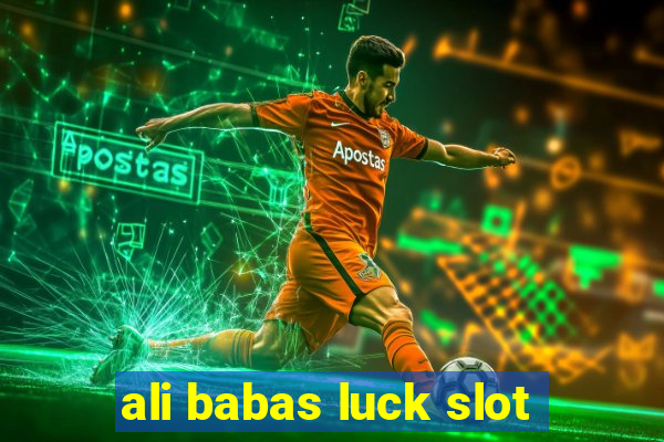 ali babas luck slot