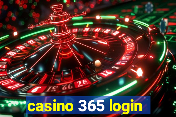 casino 365 login