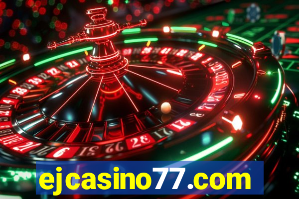 ejcasino77.com