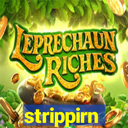 strippirn