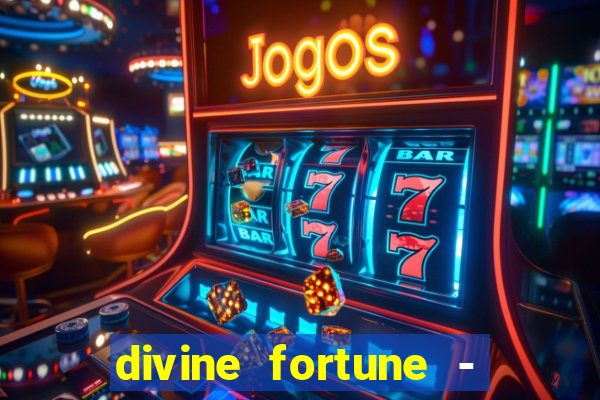 divine fortune - slots jackpot