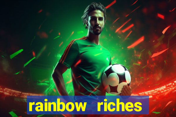 rainbow riches reels of gold slot free play