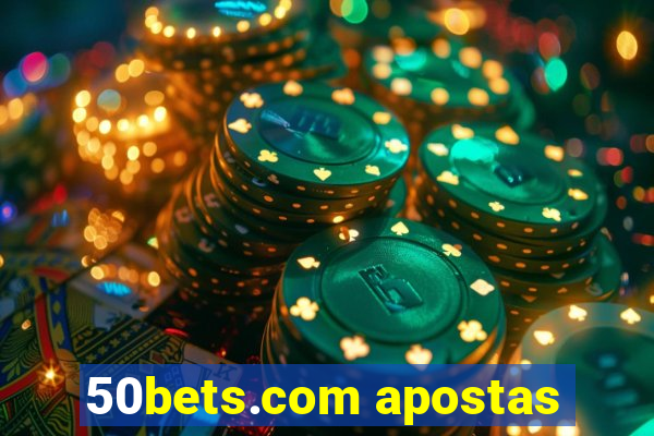 50bets.com apostas