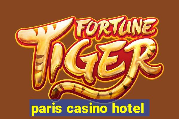 paris casino hotel