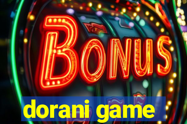 dorani game