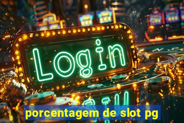 porcentagem de slot pg