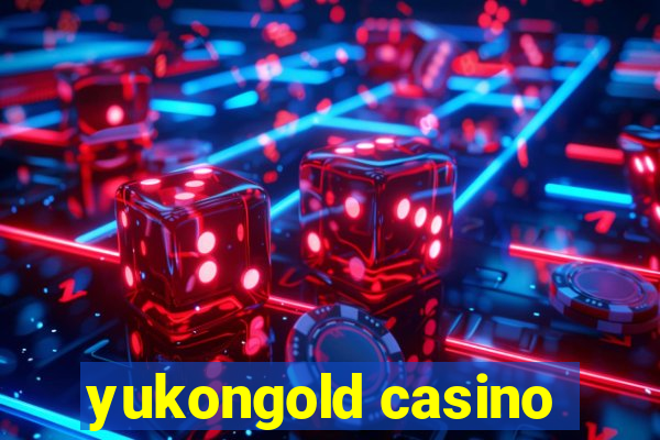 yukongold casino