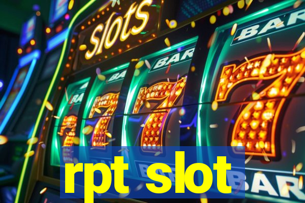 rpt slot