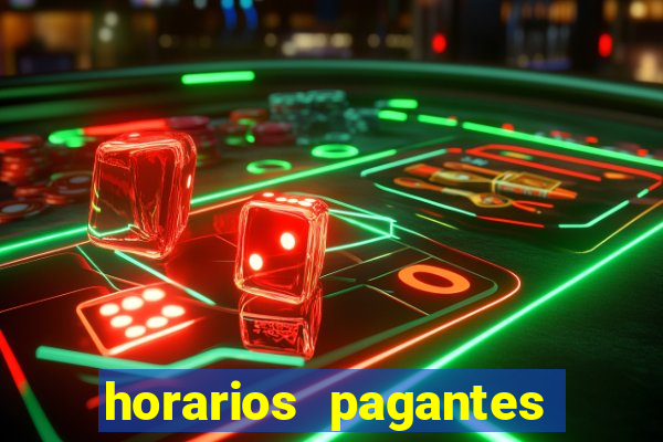 horarios pagantes dos slots