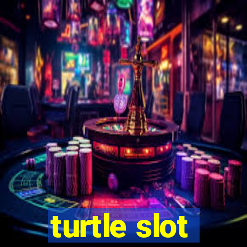 turtle slot