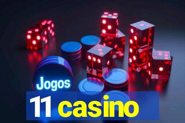 11 casino