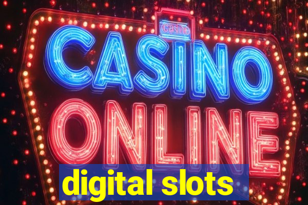 digital slots