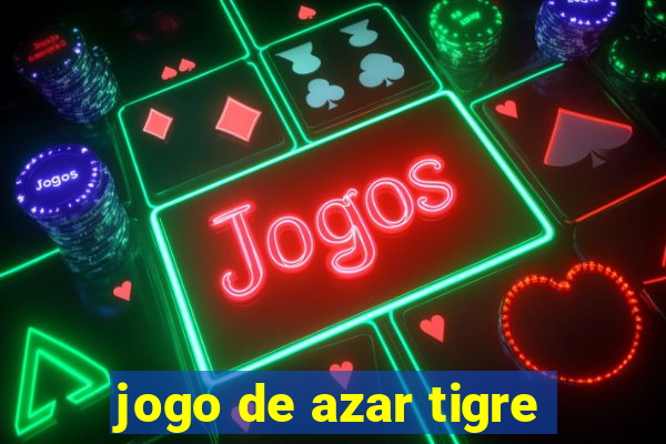 jogo de azar tigre