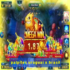 palpites uruguai x brasil