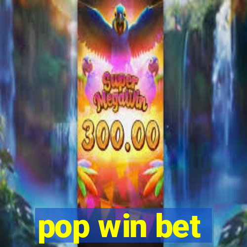 pop win bet