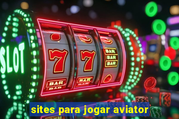 sites para jogar aviator