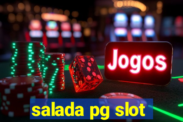 salada pg slot