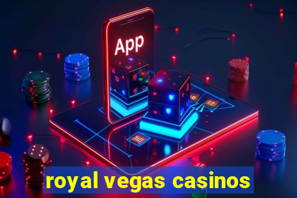 royal vegas casinos