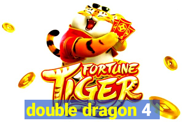 double dragon 4