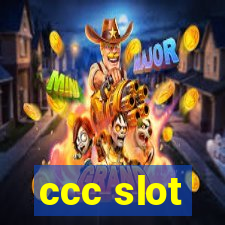 ccc slot