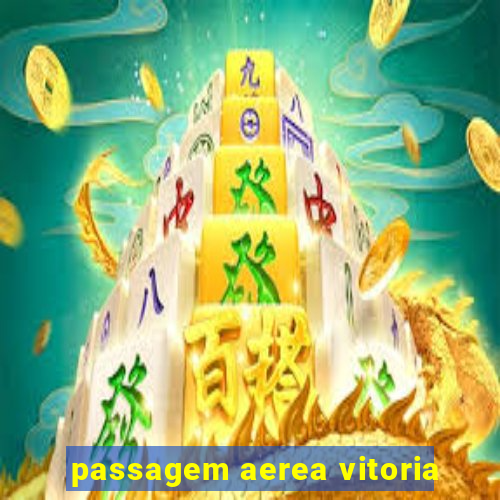 passagem aerea vitoria