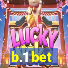 b.1 bet