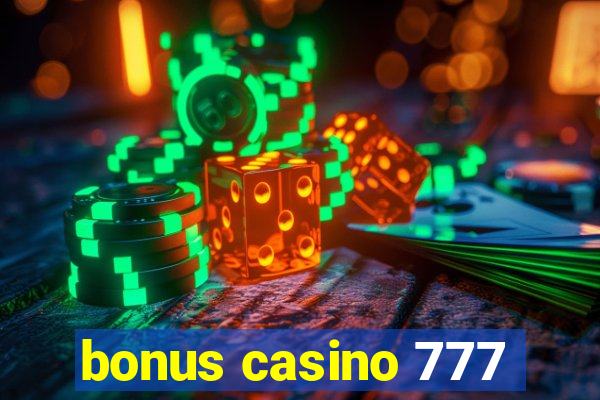 bonus casino 777