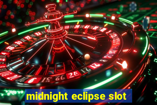 midnight eclipse slot