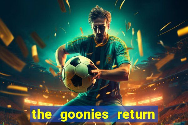 the goonies return slot demo