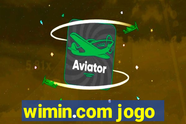 wimin.com jogo