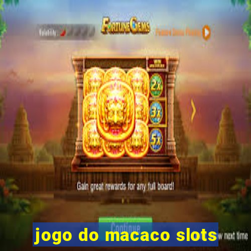 jogo do macaco slots