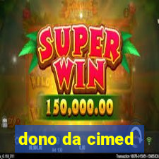 dono da cimed