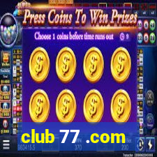 club 77 .com