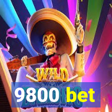 9800 bet