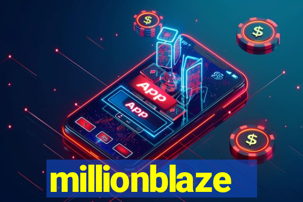 millionblaze