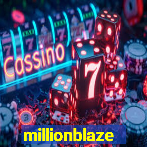 millionblaze