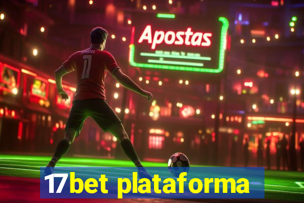 17bet plataforma