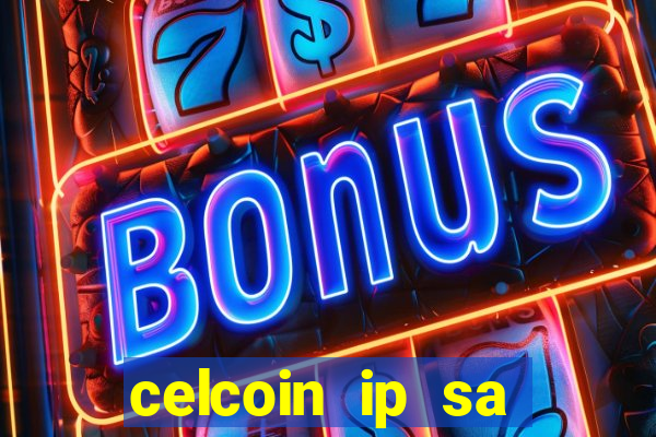 celcoin ip sa plataforma de jogos