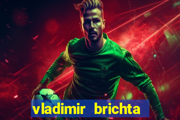 vladimir brichta pelado bingo