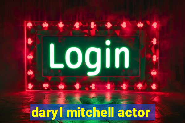 daryl mitchell actor