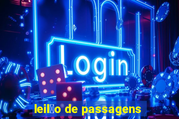 leil茫o de passagens