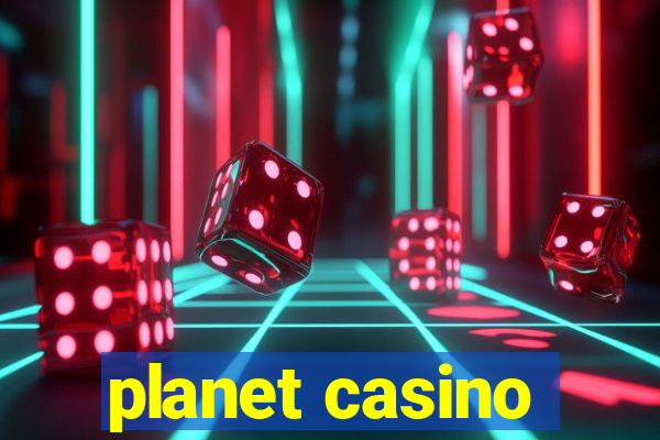 planet casino