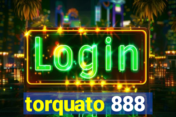 torquato 888